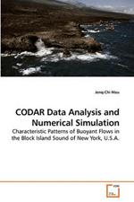 CODAR Data Analysis and Numerical Simulation