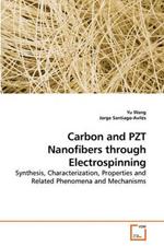 Carbon and PZT Nanofibers through Electrospinning