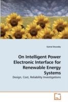 On Intelligent Power Electronic Interface for Renewable Energy Systems