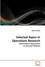 Selected Topics in Operations Research