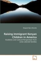 Raising Immigrant Kenyan Children in America