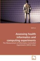Assessing health informatics and computing experiments