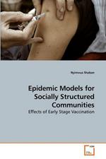 Epidemic Models for Socially Structured Communities