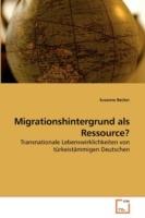 Migrationshintergrund als Ressource?