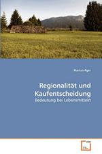 Regionalitat und Kaufentscheidung