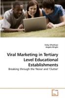 Viral Marketing in Tertiary Level Educational Establishments