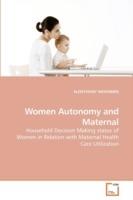 Women Autonomy and Maternal