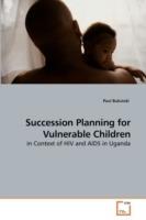 Succession Planning for Vulnerable Children