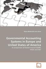 Governmental Accounting Systems in Europe and United States of America