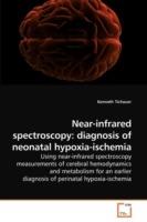 Near-infrared spectroscopy: diagnosis of neonatal hypoxia-ischemia