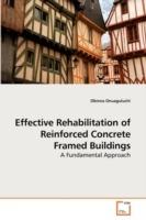 Effective Rehabilitation of Reinforced Concrete Framed Buildings