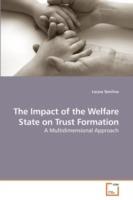 The Impact of the Welfare State on Trust Formation