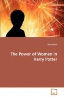 The Power of Women in Harry Potter