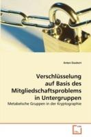 Verschlusselung auf Basis des Mitgliedschaftsproblems in Untergruppen