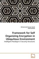 Framework for Self Organizing Encryption in Ubiquitous Environment