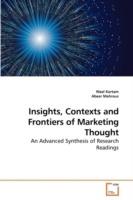 Insights, Contexts and Frontiers of Marketing Thought