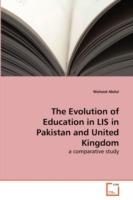The Evolution of Education in LIS in Pakistan and United Kingdom