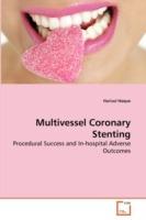 Multivessel Coronary Stenting