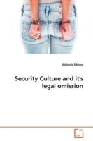 Security Culture and it's legal omission