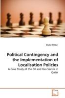 Political Contingency and the Implementation of Localisation Policies