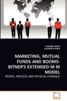 Marketing, Mutual Funds and Booms-Bitner's Extended M M Model