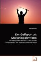 Der Golfsport als Marketingplattform