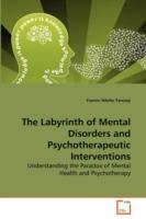 The Labyrinth of Mental Disorders and Psychotherapeutic Interventions