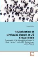 Revitalization of landscape design at Os Slowackiego