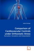 Comparison of Cardiovascular Controls under Orthostatic Stress