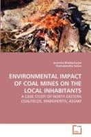 Environmental Impact of Coal Mines on the Local Inhabitants