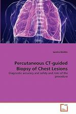 Percutaneous CT-guided Biopsy of Chest Lesions