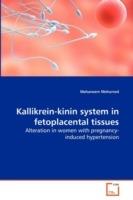 Kallikrein-kinin system in fetoplacental tissues