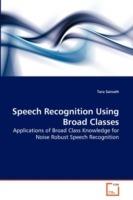 Speech Recognition Using Broad Classes