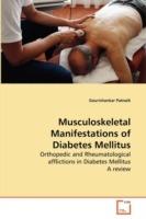 Musculoskeletal Manifestations of Diabetes Mellitus