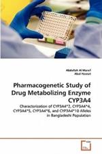 Pharmacogenetic Study of Drug Metabolizing Enzyme CYP3A4