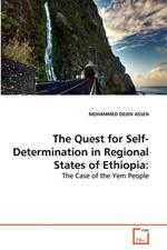 The Quest for Self-Determination in Regional States of Ethiopia