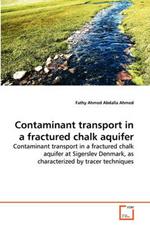 Contaminant transport in a fractured chalk aquifer