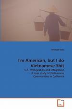 I'm American, but I do Vietnamese Shit