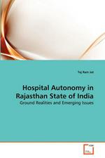 Hospital Autonomy in Rajasthan State of India