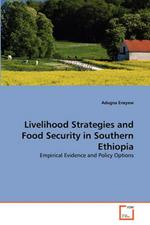 Livelihood Strategies and Food Security in Southern Ethiopia