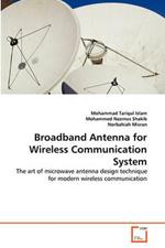 Broadband Antenna for Wireless Communication System