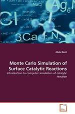 Monte Carlo Simulation of Surface Catalytic Reactions