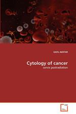 Cytology of cancer