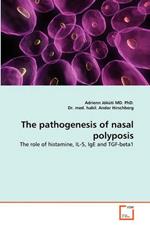 The pathogenesis of nasal polyposis