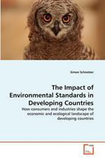 The Impact of Environmental Standards in Developing Countries