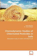 Chemodynamic Studies of Chlorinated Pesticides in Soils