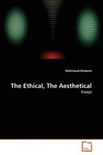 The Ethical, The Aesthetical