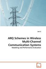 ARQ Schemes in Wireless Multi-Channel Communication Systems