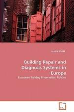 Building Repair and Diagnosis Systems in Europe