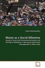 Waste as a Social Dilemma